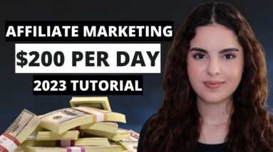 Affiliate Marketing Tutorial - How To Make $200 Per Day (Step By Step)