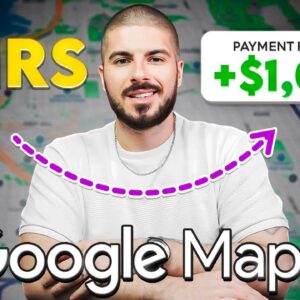 How I made 1000$ with Google Maps in 4 hours (Make Money Online)