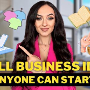 17 Small Business Ideas YOU Can Start Under $100 + Products to Start Selling Online