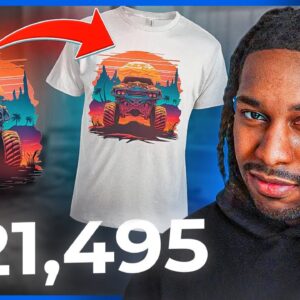 Earn $21,495 Per Month Selling T-shirts (Easy Side Hustle)