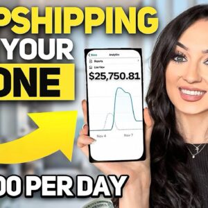 How to Start Dropshipping from Your PHONE (STEP BY STEP) & GET SALES With $0!