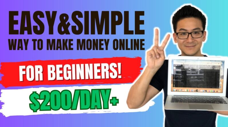 ($200/day+) Easiest & Simplest Way To Make Money Online For Beginners -  Must Try!