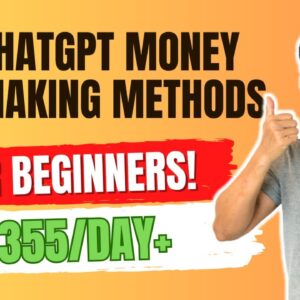 How To Make Money With ChatGPT In 2024 For Beginners! ($355/Day)...