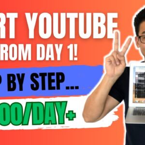 How To Start A YouTube Channel & Make Money From Day 1! (Step by Step)...