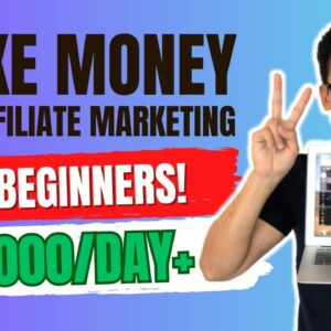 ($1,000/Day+) How To Make Money With Affiliate Marketing In 2024 For Beginners...