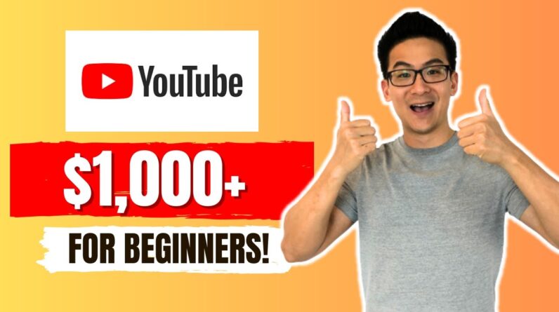 How to Make $1000 on YouTube - 3 Realistic Ways to Earn Money on YouTube