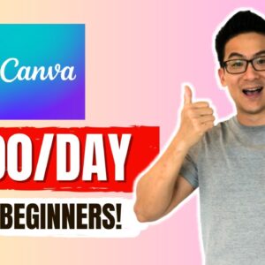 How To Make Money With Canva In 2024 For Beginners ($400/Day+)...