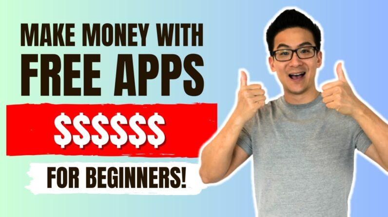 How To Make Money With FREE Apps In 2024 (For Beginners!)