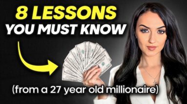 I Became a Millionaire in my 20s: Here’s 8 Lessons You MUST Know