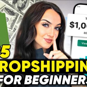 How to Start Dropshipping in 2025 (STEP BY STEP) For Beginners 💰